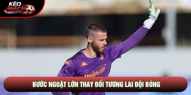 Bước ngoặt lớn thay đổi tương lai đội bóng