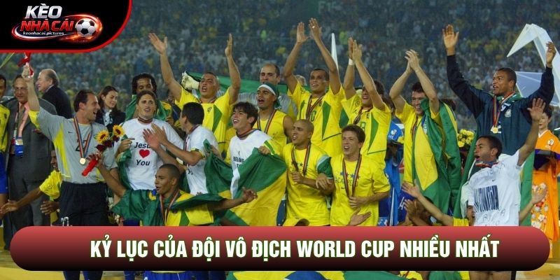 Kỷ lục của đội vô địch world cup nhiều nhất Kỷ lục của đội vô địch world cup nhiều nhất